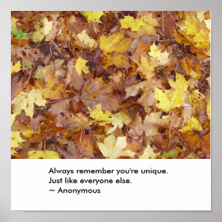 Always remember you're unique. poster