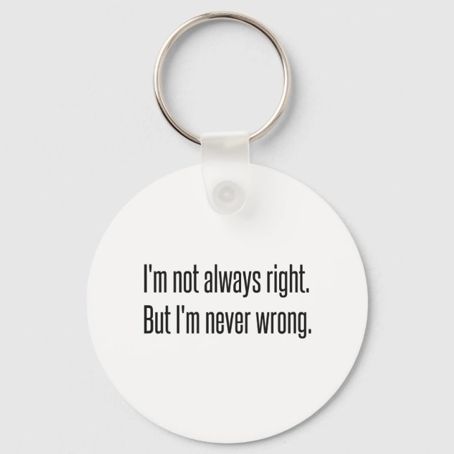 Always Right Keychain (Front)