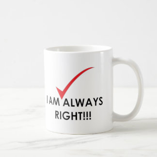 Always Right - Mug