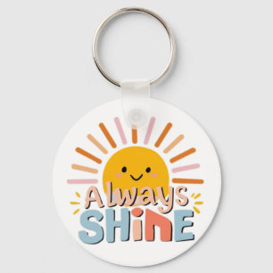 Always Shine Keychain