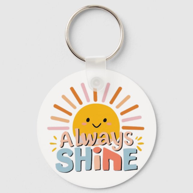 Always Shine Keychain (Front)