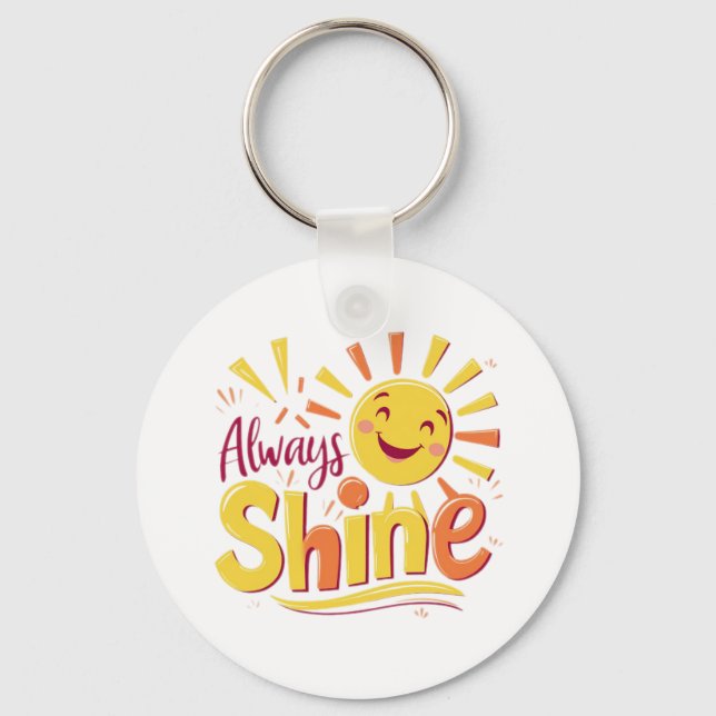 Always Shine Keychain (Front)