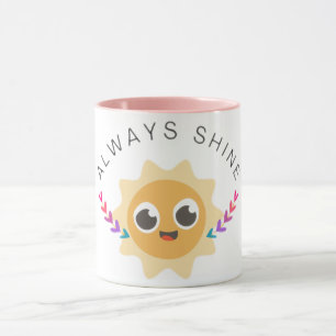 Always Shine Mug
