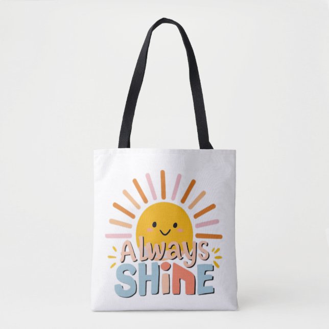 Always Shine Tote Bag (Front)