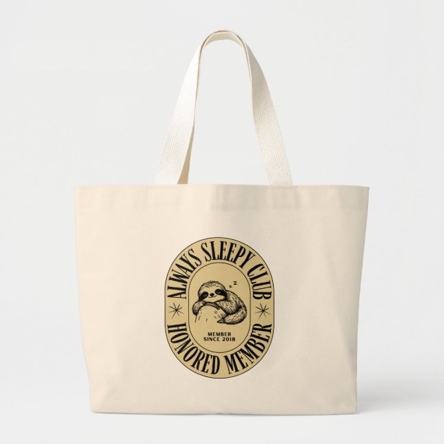 Always Sleepy Club Tote Bag – Funny Sloth Design (Front)