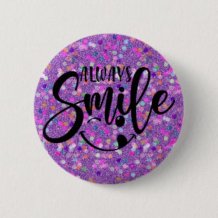 Always Smile 2 Inch Round Button