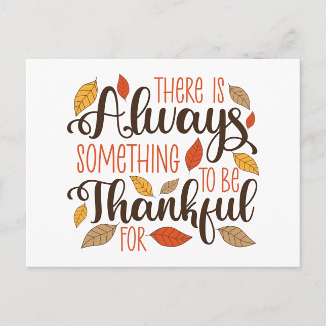 Always Something To Be Thankful For Postcard (Front)