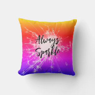 Always Sparkle motivational – Pink Purple Orange Throw Pillow