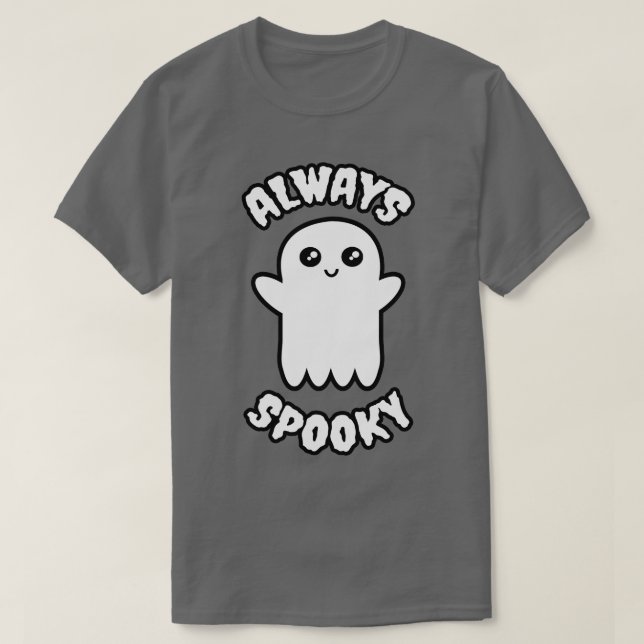 Always Spooky 2 T-Shirt (Design Front)