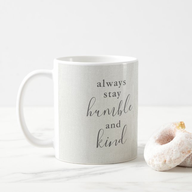 Always Stay Humble and Kind Coffee Mug (With Donut)