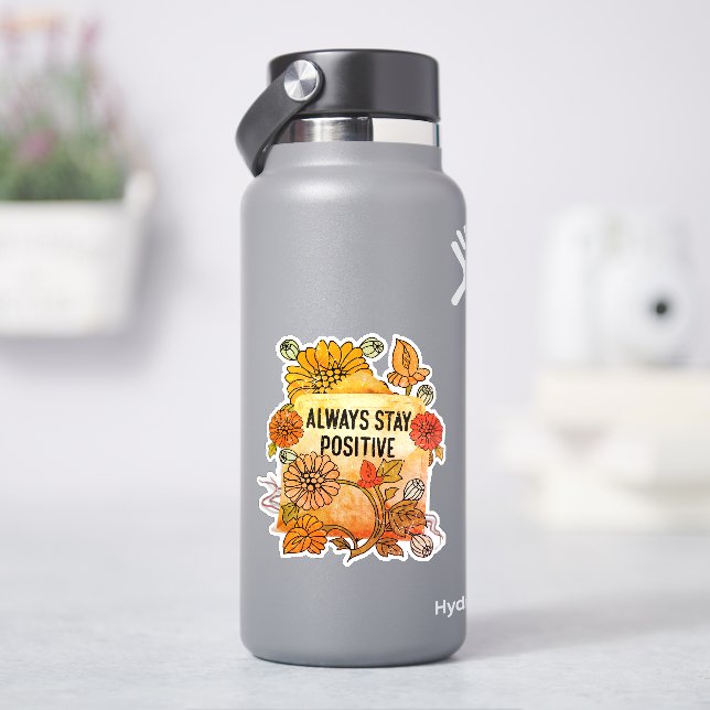 Always Stay Positive (HydroFlask)