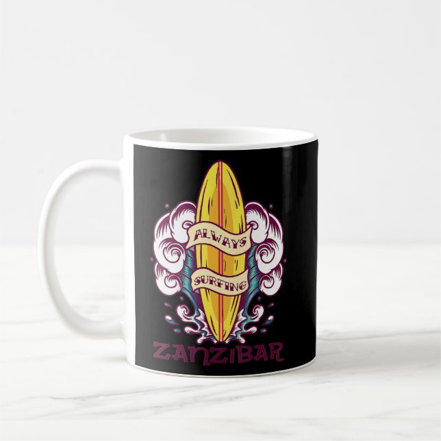 Always Surfing Zanzibar Wave Surf Paradise Vacatio Coffee Mug (Left)