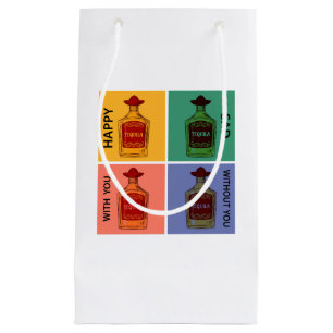 Always Tequila  Small Gift Bag