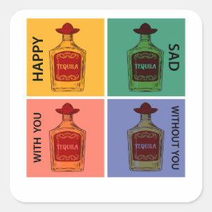 Always Tequila  Square Sticker