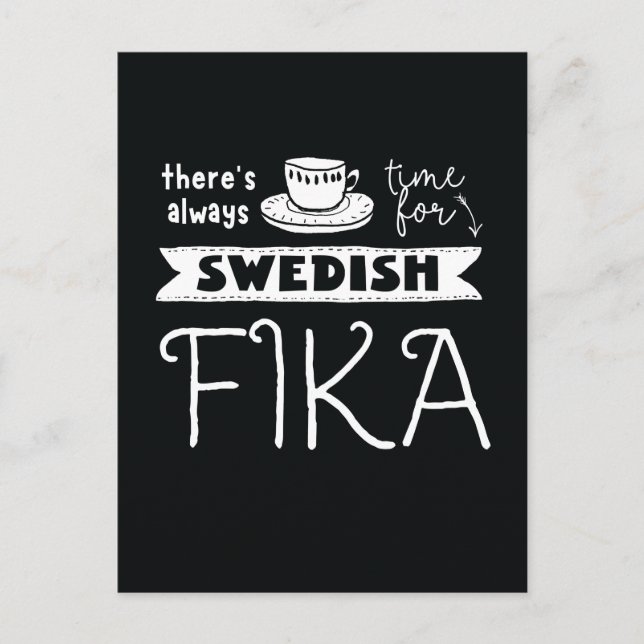 Always Time for Swedish Fika Postcard (Front)