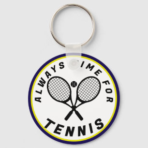 Always Time for Tennis Keychain