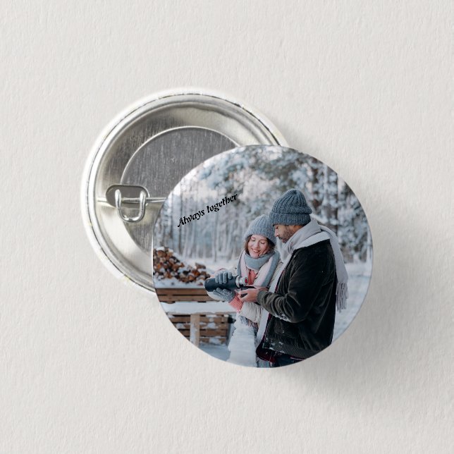 Always together metal print acrylic print 1 inch round button (Front & Back)