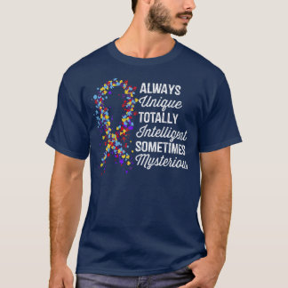 Always Unique Totally Intelligent Autism Awareness T-Shirt