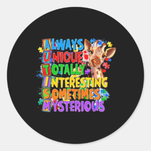 Always Unique Totally Interesting Sometimes Myster Classic Round Sticker