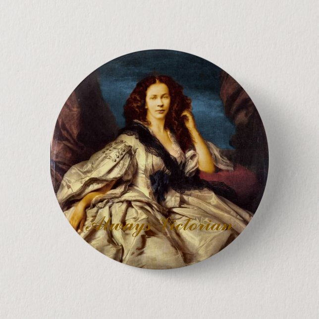 ALWAYS VICTORIAN 2 INCH ROUND BUTTON (Front)