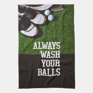 Always Wash Your Balls for golfer Kitchen Towel
