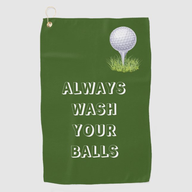 Always Wash Your Balls Golf Towel (Front)