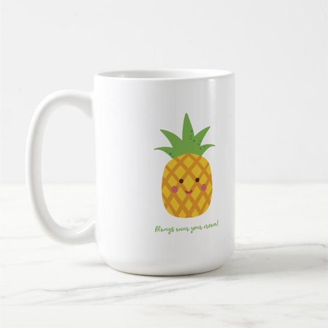 Always Wear Your Crown Punny Pineapple    Coffee Mug (Left)