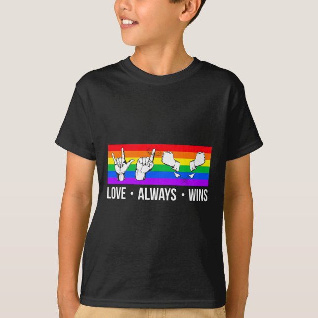 Always Wins Asl Deaf Awareness Gay Pride Lgbt  T-Shirt (Front)