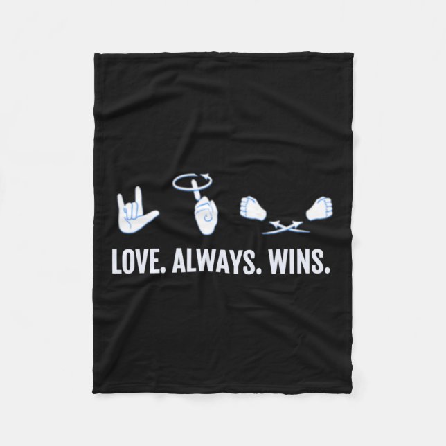 Always Wins Asl Deaf Awareness Sign Language  Fleece Blanket (Front)