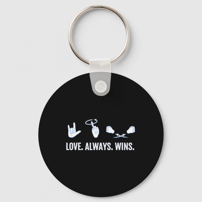 Always Wins Asl Deaf Awareness Sign Language  Keychain (Front)