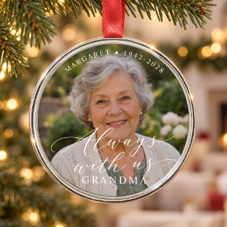 Always With Us Grandma Memorial Photo Metal Ornament