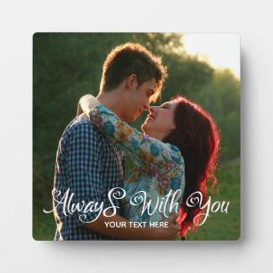Always with You Tabletop Plaque with Easel
