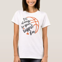 Always Your Biggest Fan Basketball Hearts Game Day