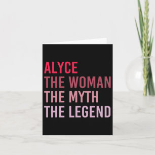 Alyce The Woman Myth Legend Personalized Name Birt Card