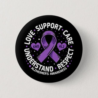 Alzheimer&#39;s Awareness End Alz Love Support Alz 2 Inch Round Button