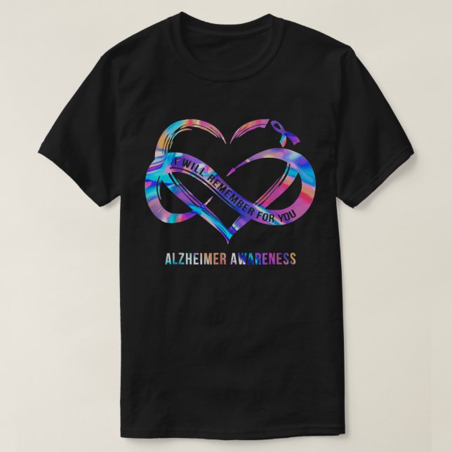Alzheimer Awareness I Will Remember For You T-Shirt (Design Front)