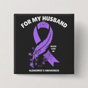 Alzheimer's Awareness - For My Husband 2 Inch Square Button