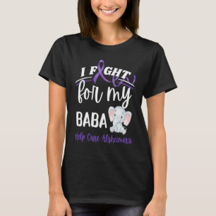 Alzheimer's Awareness I Fight Baba Alzheimer's Ele T-Shirt
