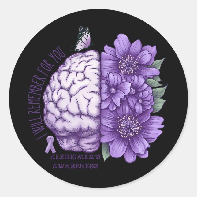 Alzheimer's Awareness I Will Remember For You Classic Round Sticker (Front)
