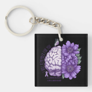 Alzheimer's Awareness I Will Remember For You Keychain