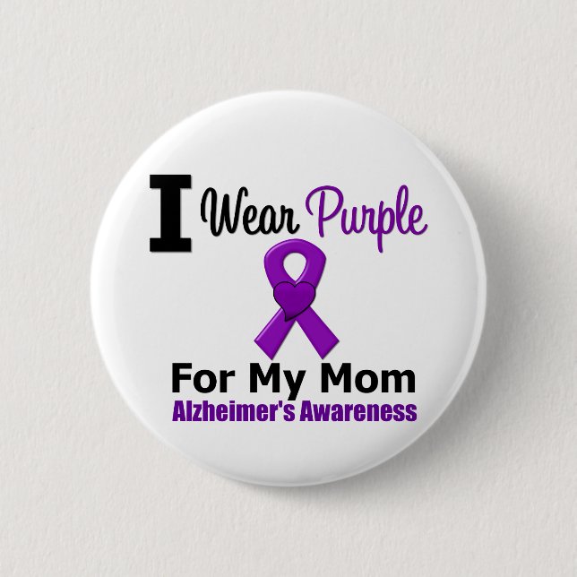Alzheimer's Disease Purple Ribbon For My Mom 2 Inch Round Button (Front)
