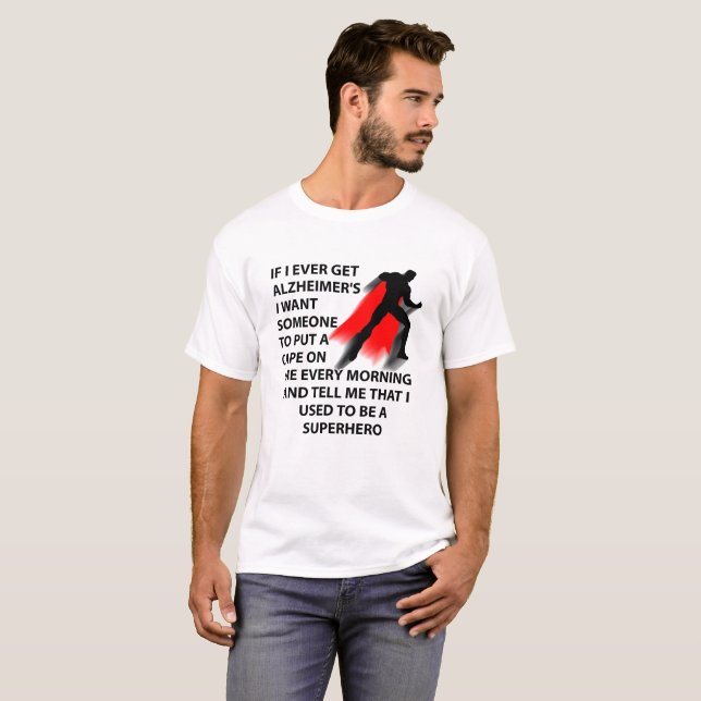 Alzheimer's Superhero Funny Tshirt (Front Full)