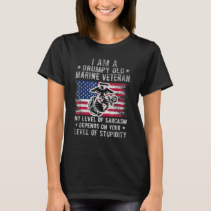 Am A Grumpy Old Marine Veteran My Level Of Sarcasm T-Shirt