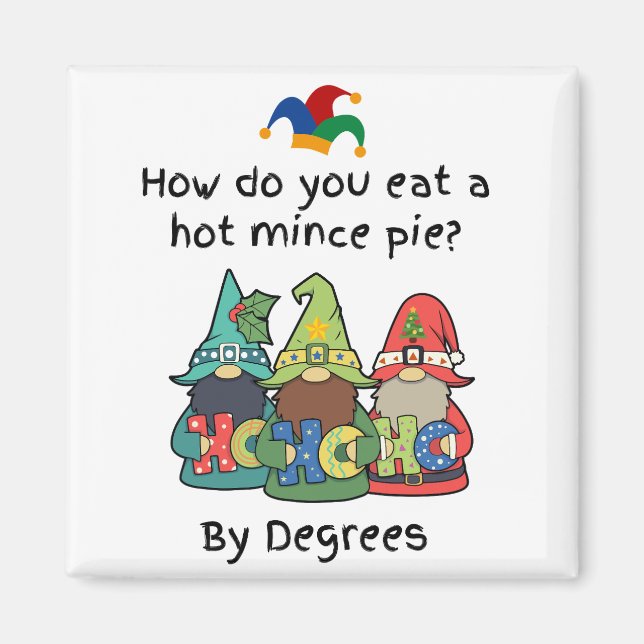 Am Amusing Hot Mince Pie Joke Magnet (Front)