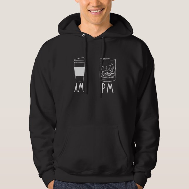 AM Coffee PM Win coffee drinks AM Coffee PM Win 3 Hoodie (Front)