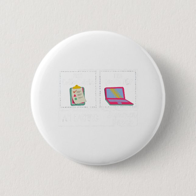 Am Earning Summer Break Teacher Last Day Of School 2 Inch Round Button (Front)