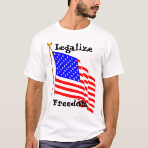 AM Flag PNG, Legalize Freedom T-Shirt