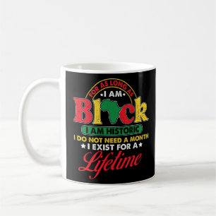 Am Historic Exist Lifetime African American Black Coffee Mug