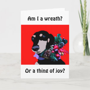 "Am I a wreath?" Christmas Card