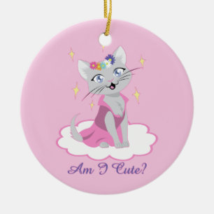 Am I Cute? Ceramic Ornament